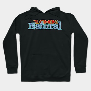 100% Natural Hoodie